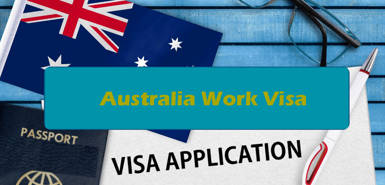 Australia Work Permit For Foreigners